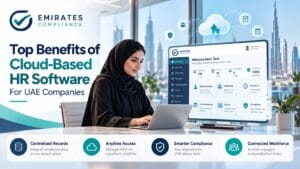 Top Benefits of Cloud-Based HR Software in UAE